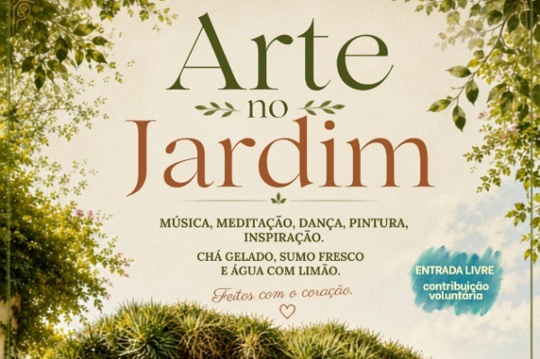 26 Julho - Arte no Jardim, em Lisboa-Sede